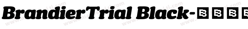 BrandierTrial Black字体转换